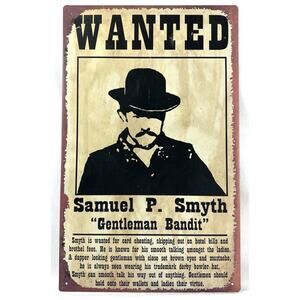 Wanted Gentleman Bandit Metal Sign Western Outlaw Decor 10x16 Ohio Wholesale